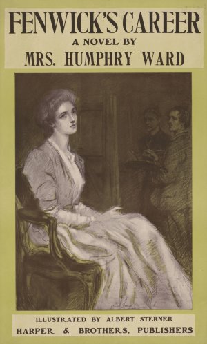 Fenwick's career a novel by Mrs. Humphry Ward by Albert Sterner Oil Painting