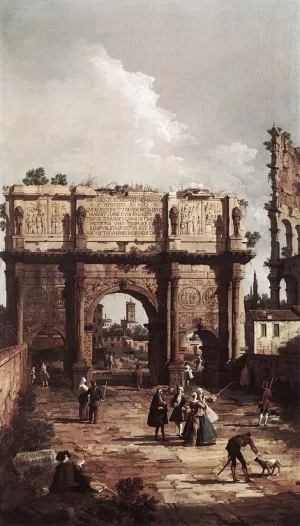 Rome: The Arch of Constantine by Canaletto Oil Painting