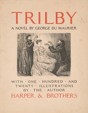 Trilby, a novel by George Du Maurier by George Du Maurier Oil Painting