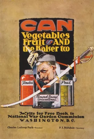 Can vegetables, fruit, and the kaiser too-Write for free book to National War Garden Commission, Washington, D.C. Oil painting by J. Paul Verrees