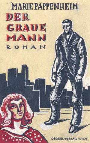 Marie Pappenheim Der Graue Mann Roman Globus-Verlag Wien by Karl Wiener Oil Painting