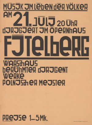 Musik im Leben der VOlker, am 21. Juli 20 Uhr dirigiert im Opernhaus Fitelberg, Warschaus beruhmter Dirigent, Werke polnischer Meister, Preise 1-5 Mk by Kurt Schwitters Oil Painting