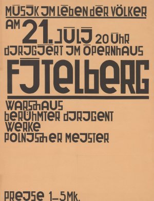 Musik im Leben der VOlker, am 21. Juli 20 Uhr dirigiert im Opernhaus Fitelberg, Warschaus beruhmter Dirigent, Werke polnischer Meister, Preise 1-5 Mk by Kurt Schwitters Oil Painting