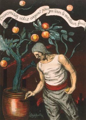 Union Francaise Association Nationale pour l'expansion morale et materielle de la France. Economisez votre argent pour en tirer le meilleur fruit by Leonetto Cappiello Oil Painting
