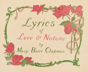 Lyrics of love and nature by Mary Berri Chapman by Louise Lyons Heustis Oil Painting