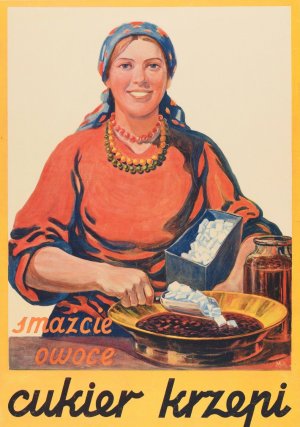 Cukier krzepi ; smazcie owoce by Marian Adamczewski Oil Painting