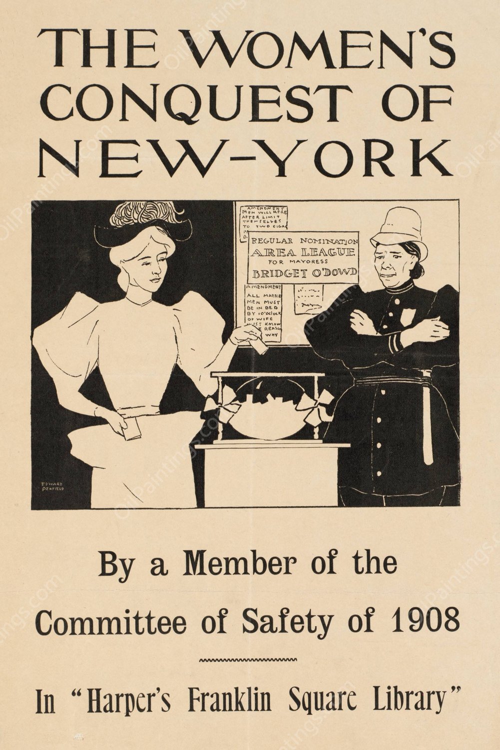 The women's conquest of New-York by a member of the Committee of Safety of 1908  by Edward Penfield - Hand-Painted Oil Painting Reproduction