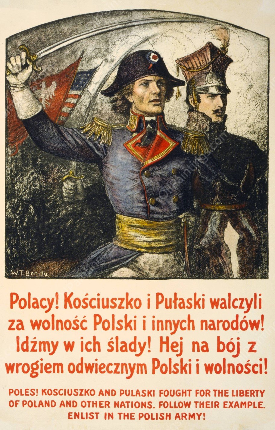 Poles! Kosciuszko and Pulaski fought for the liberty of Poland and other nations-Follow their example-Enlist in the Polish Army!  by Wladyslaw Theodore Benda - Hand-Painted Oil Painting Reproduction