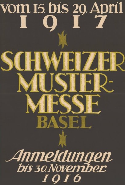 Main Product Photo of Vom 15. bis 29. April 1917, Schweizer Mustermesse Basel, Anmeldungen bis 30. November 1916  Painting by Paul Kammuller