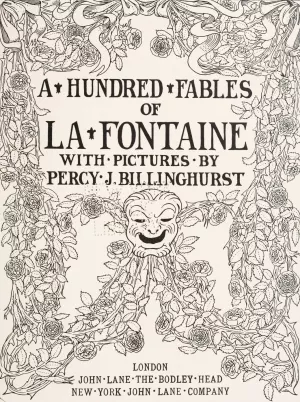 A Hundred fables of La Fontaine - Frontispiece by Percy J. Billinghurst A Hundred fables of La Fontaine - Frontispiece by Percy J. Billinghurst Oil Painting