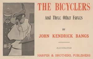The bicyclers and three other farces by John Kendrick Bangs Oil painting by Peter Newell