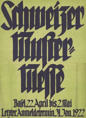 Schweizer Muster-Messe, Basel, 22. April bis 2. Mai, Letzter Anmeldetermin 31. Jan. 1922 by Robert Stocklin Oil Painting