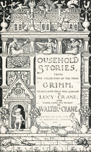 Household stories from the collection of the Bros. Grimm by Walter Crane Oil Painting